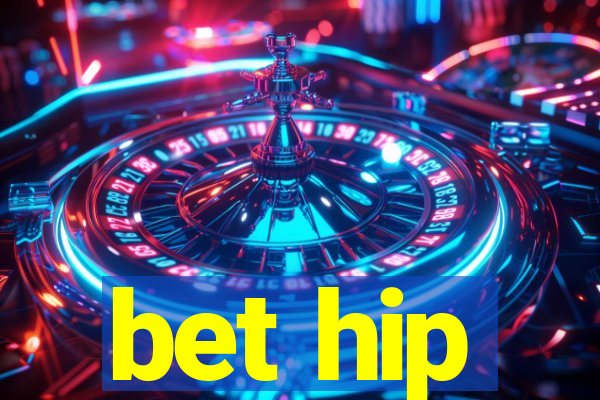 bet hip